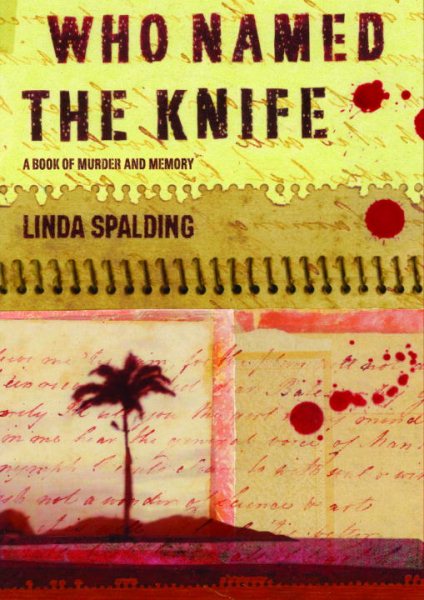 Who Named the Knife: A Book of Murder and Memory cover