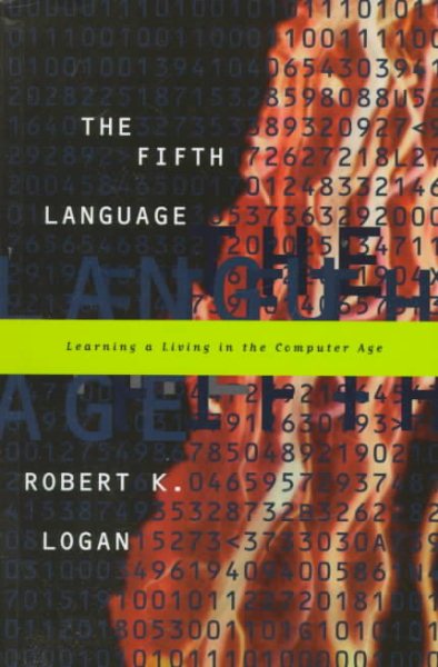 The Fifth Language: Learning a Living in the Computer Age cover