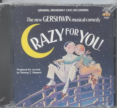 Crazy for You (1992 Original Broadway Cast) cover