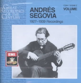 Andres Segovia: 1927-1939 Recordings, Vol. 1 cover