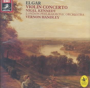Sir Edward Elgar: Violin Concerto in B minor, Op. 61 - Nigel Kennedy / London Philharmonic Orchestra / Vernon Handley cover