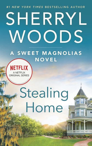 Stealing Home (A Sweet Magnolias Novel, 0) cover