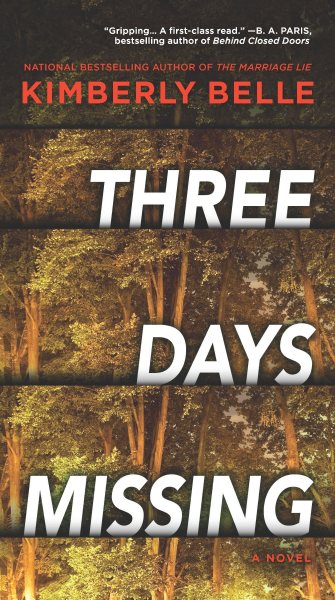 Three Days Missing: A Novel of Psychological Suspense cover