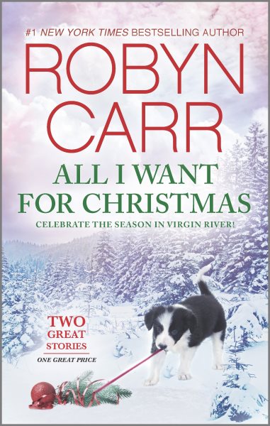 All I Want for Christmas: An Anthology (A Virgin River Novel) cover