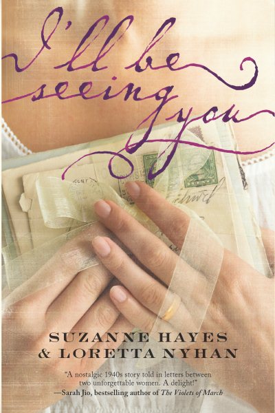 I'll Be Seeing You: A Novel cover