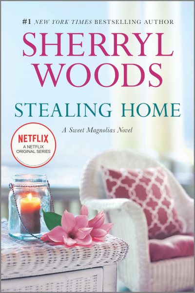 Stealing Home (A Sweet Magnolias Novel, 1) cover