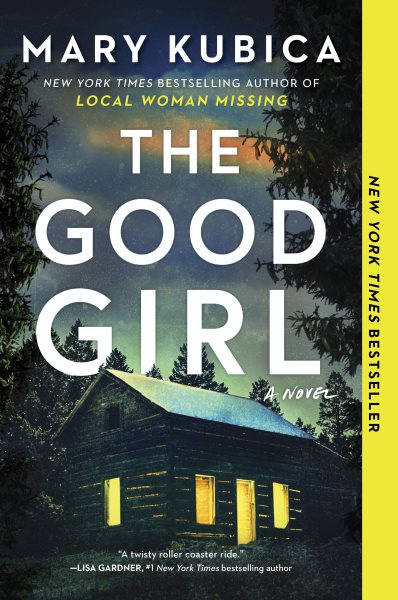 The Good Girl: An addictively suspenseful and gripping thriller cover