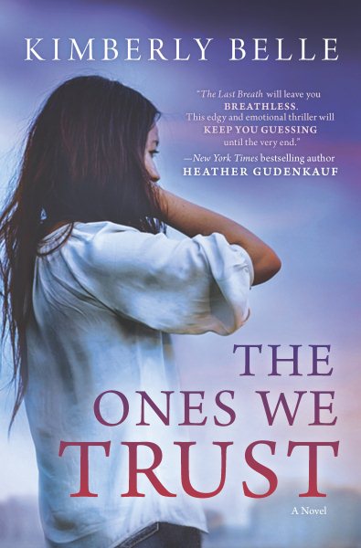 The Ones We Trust: A Novel cover