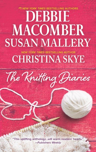 The Knitting Diaries: An Anthology (A Blossom Street Novel) cover