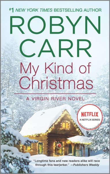 My Kind of Christmas (A Virgin River Novel, 18)