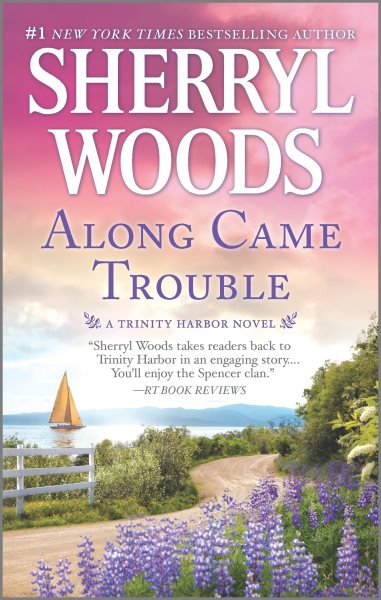 Along Came Trouble: A Romance Novel (A Trinity Harbor Novel, 3) cover