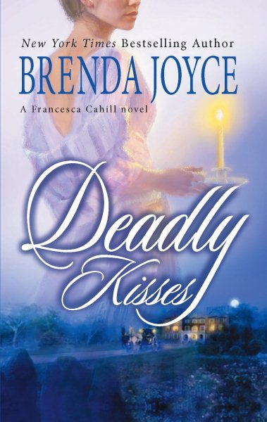 Deadly Kisses (A Francesca Cahill Novel) cover