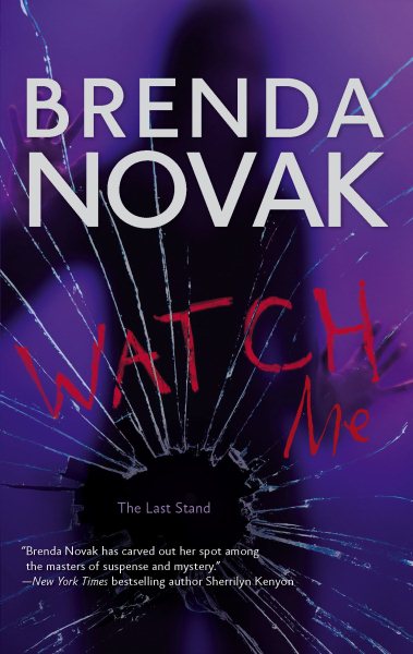Watch Me (Last Stand, Book 3) cover