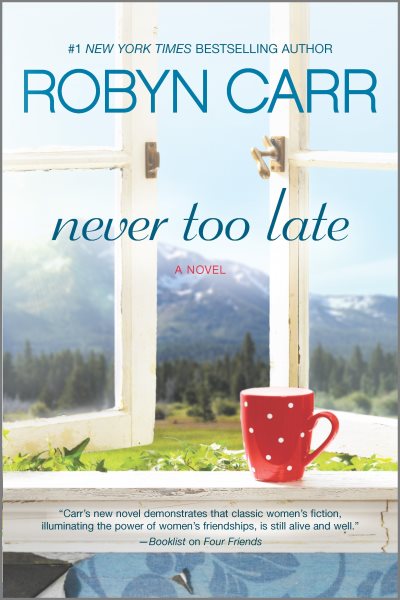 Never Too Late: A Novel cover