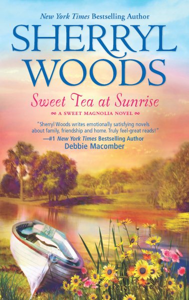 Sweet Tea at Sunrise (The Sweet Magnolias) cover
