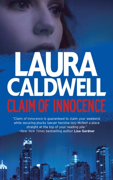 Claim of Innocence (An Izzy McNeil Novel, 4)