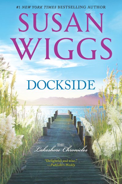 Dockside: A Romance Novel (The Lakeshore Chronicles, 3) cover