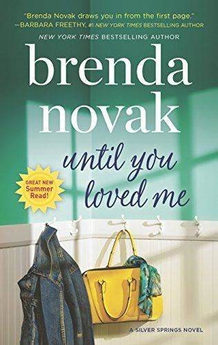 Until You Loved Me: A Novel (Silver Springs, 3) cover