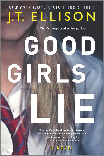 Good Girls Lie: A Novel cover