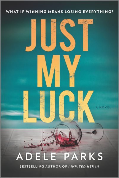 Just My Luck: A Novel cover