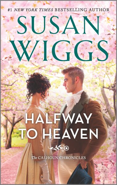 Halfway to Heaven: A Novel (The Calhoun Chronicles, 3) cover