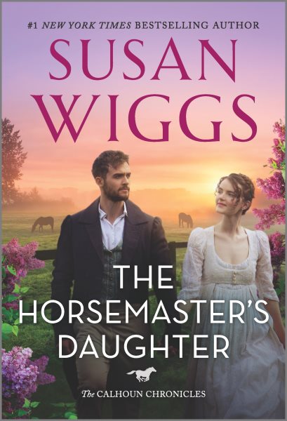 The Horsemaster's Daughter: A Novel (The Calhoun Chronicles, 2) cover