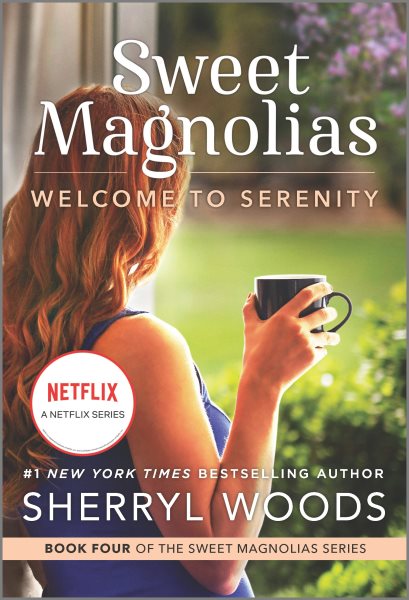 Welcome to Serenity: A Novel (A Sweet Magnolias Novel, 4) cover
