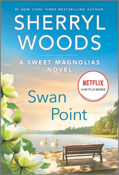 Swan Point: A Novel (A Sweet Magnolias Novel, 11) cover