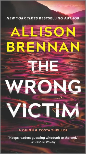 The Wrong Victim: A Novel (A Quinn & Costa Thriller, 3)