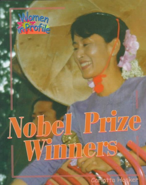 Nobel Prize Winners (Women in Profile Series) cover