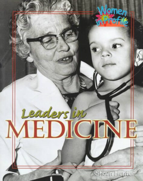 Leaders in Medicine (Women in Profile) cover