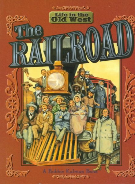 The Railroad (Life in the Old West) cover