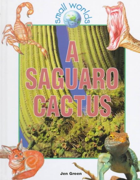 A Saguaro Cactus (Small Worlds) cover
