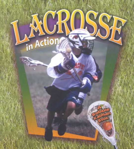 Lacrosse in Action (Sports in Action (Paperback))