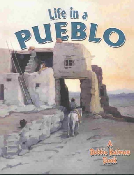 Life in a Pueblo (Native Nations of North America (Paperback)) cover
