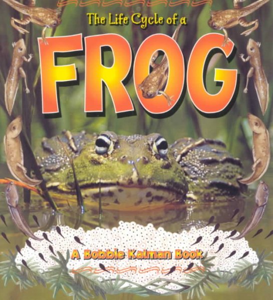 The Life Cycle of a Frog cover