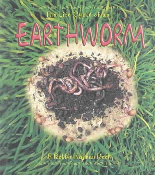 Earthworm (Life Cycle of A...(Paperback))