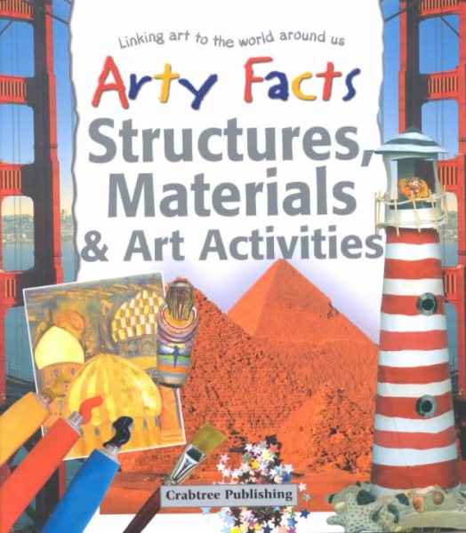 Structures, Materials and Art Activities (Arty Facts) cover