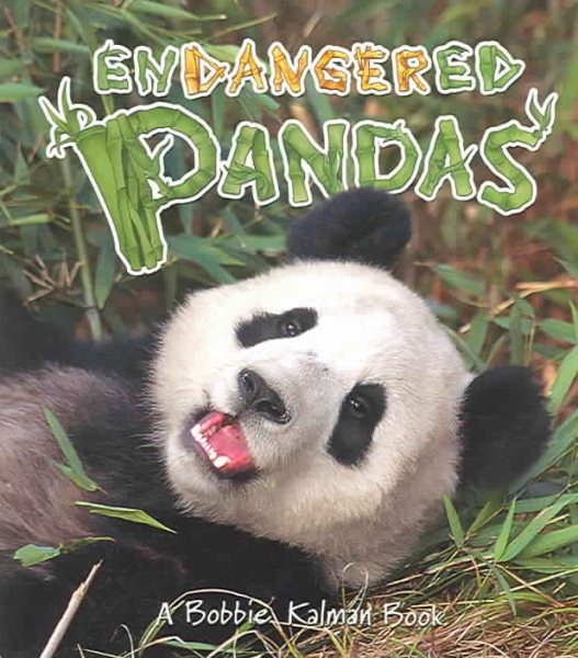 Endangered Pandas (Earth's Endangered Animals)