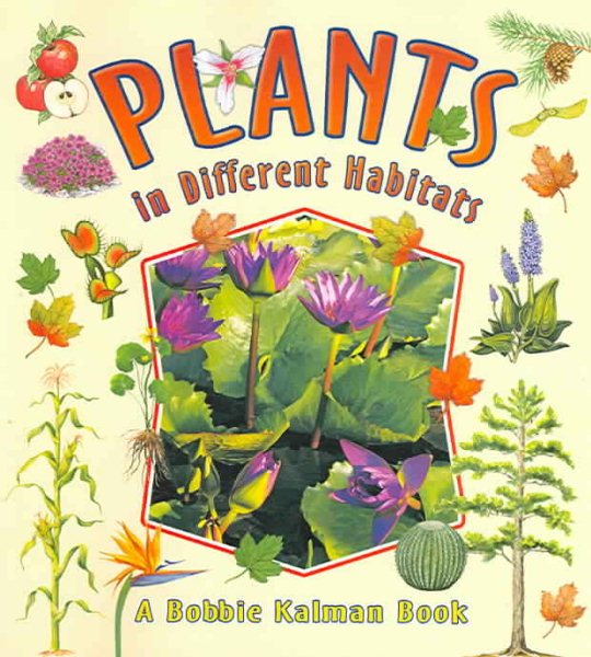 Plants in Different Habitats (Nature's Changes) cover