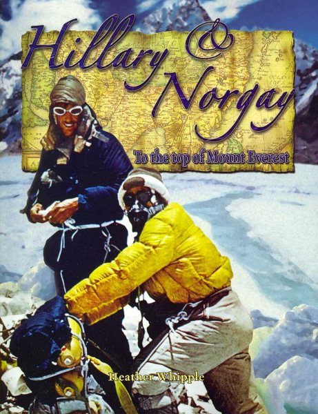 Hillary & Norgay: To the Top of Mount Everest (In the Footsteps of Explorers, 21) cover