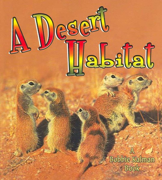 A Desert Habitat (Introducing Habitats) cover