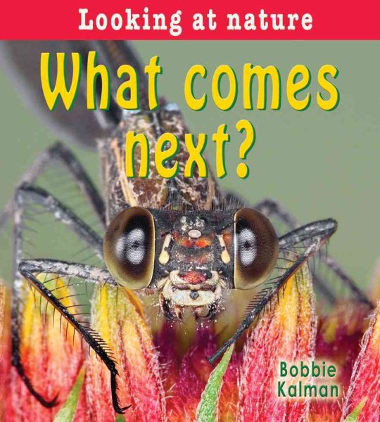 What Comes Next? (Looking at Nature) cover