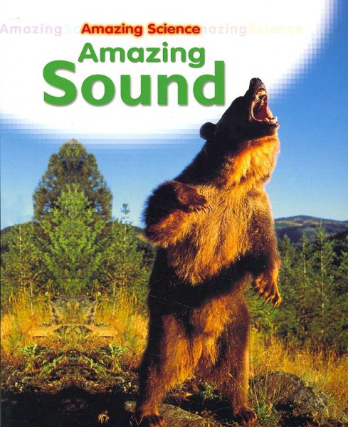 Amazing Sound (Amazing Science)