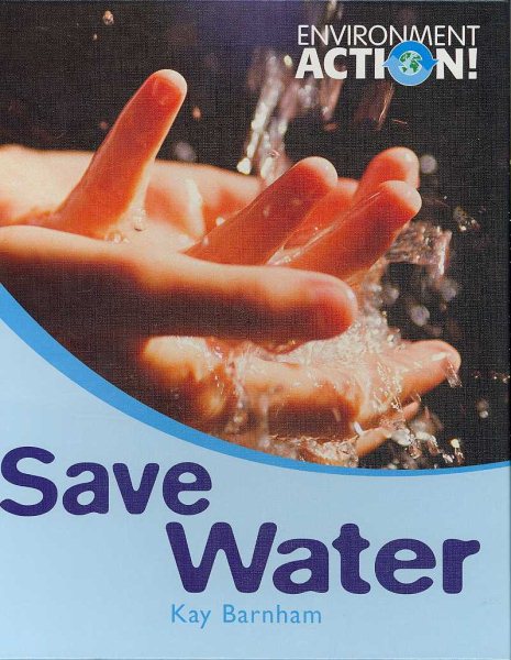 Save Water (Environment Action!)