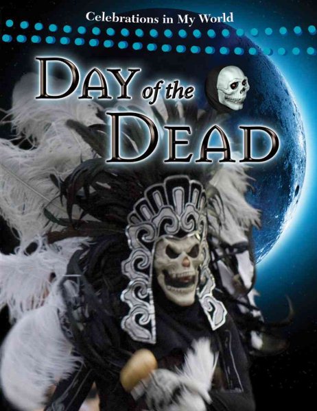 Day of the Dead (Celebrations in My World (Paperback)) cover
