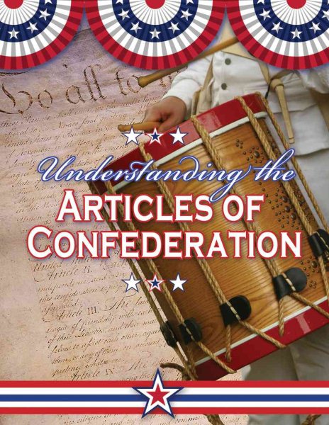Understanding the Articles of Confederation (Documenting Early America) cover