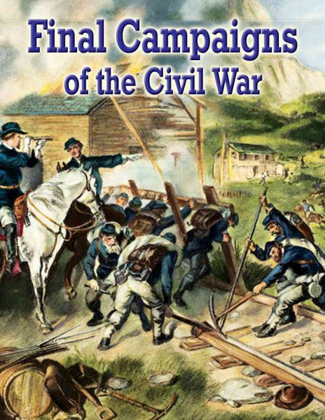 Final Campaigns of the Civil War (Understanding the Civil War) cover