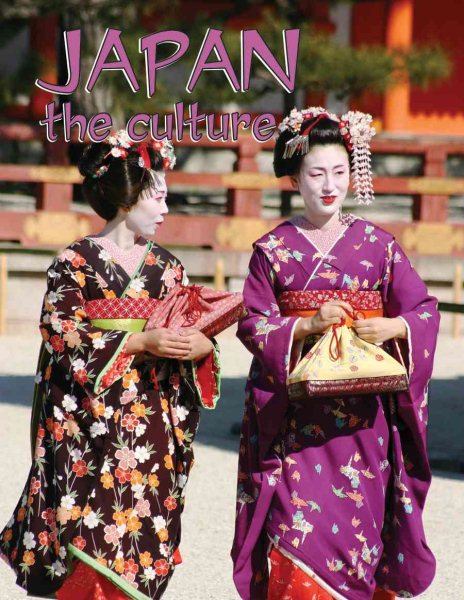 Japan the Culture (Lands, Peoples, & Cultures (Hardcover))