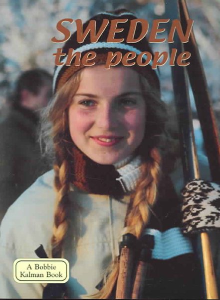 Sweden the People (Lands, Peoples & Cultures) cover